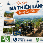 Du Lịch MA THIÊN LÃNH Bằng Xe Máy