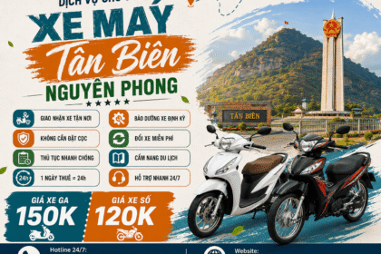 THUÊ XE MÁY TÂN BIÊN
