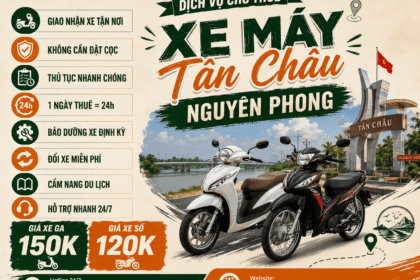 THUÊ XE MÁY TÂN CHÂU