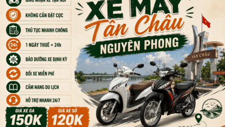 Thuê Xe Máy Tân Châu 1 THUÊ XE MÁY TÂN CHÂU